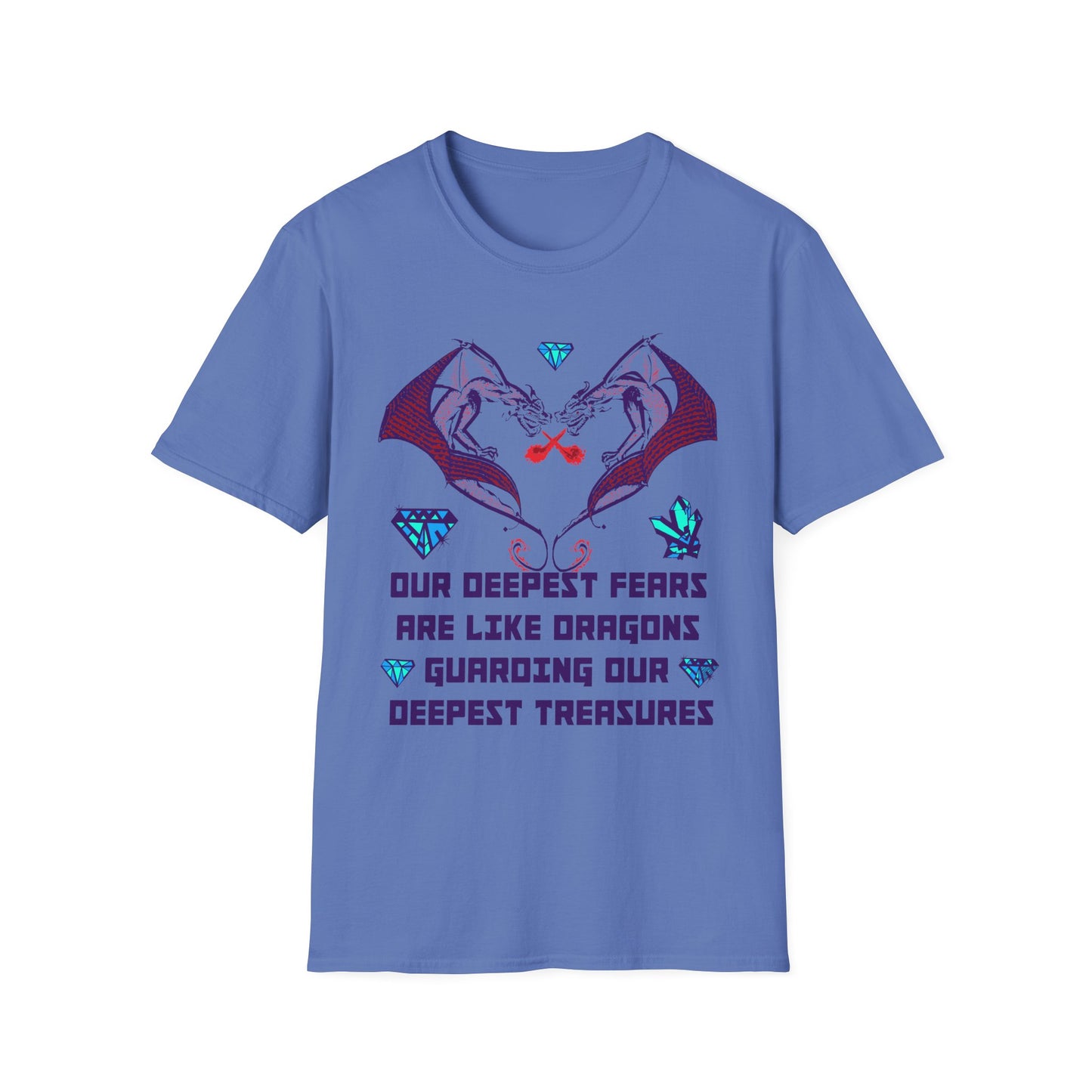 TWIN DRAGON HEART - OUR DEEPEST FEARS ARE LIKE DRAGONS GUARDING OUR DEEPEST TREASURES T-shirt
