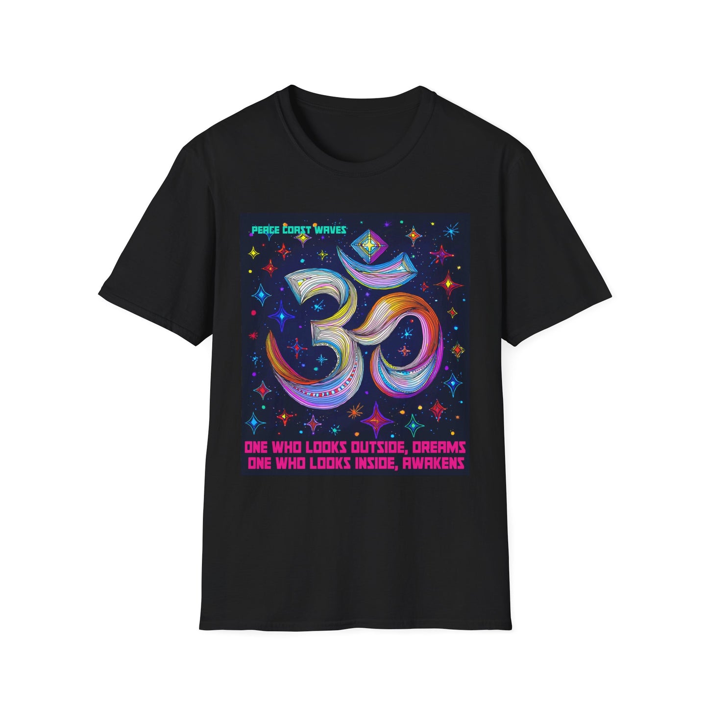 OM - Look Inside, Awaken T-shirt. One Who Looks Outside, Dreams. One Who Looks Inside, Awakens.