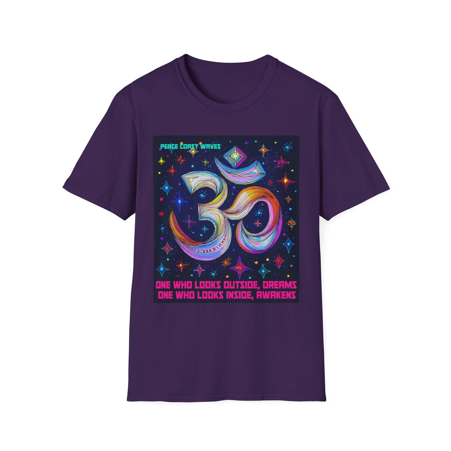 OM - Look Inside, Awaken T-shirt. One Who Looks Outside, Dreams. One Who Looks Inside, Awakens.