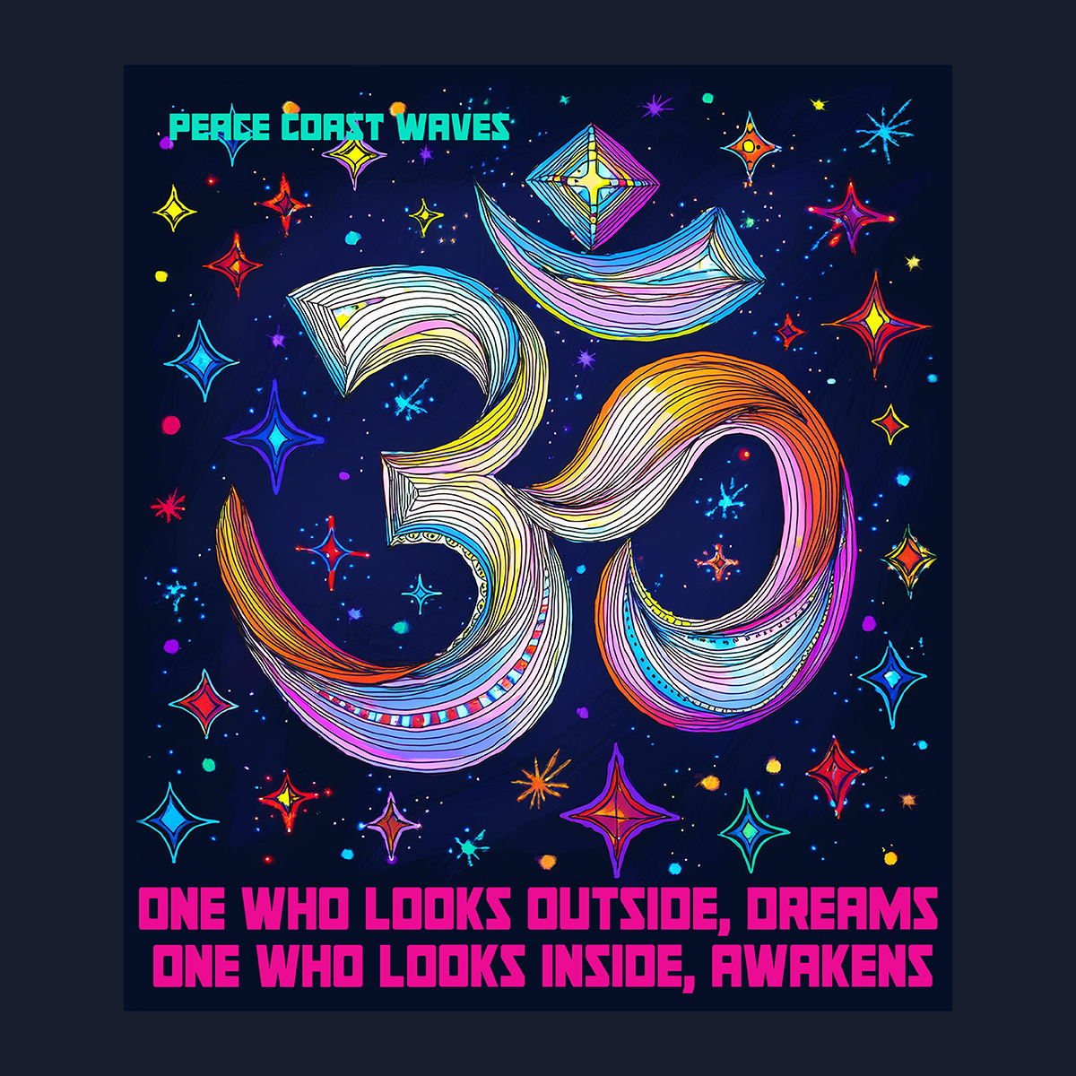OM - Look Inside, Awaken T-shirt. One Who Looks Outside, Dreams. One Who Looks Inside, Awakens.