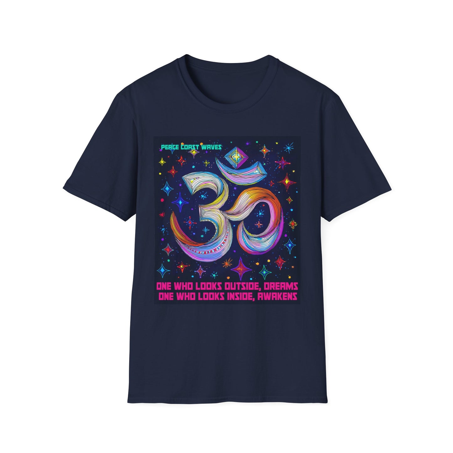 OM - Look Inside, Awaken T-shirt. One Who Looks Outside, Dreams. One Who Looks Inside, Awakens.